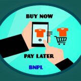 வாடிக்கையாளர் மற்றும் முதலீட்டாளர்கள் இருவரும் விரும்பி வரவேற்கும் BNPL (Buy Now, Pay Later) பின்டெக்